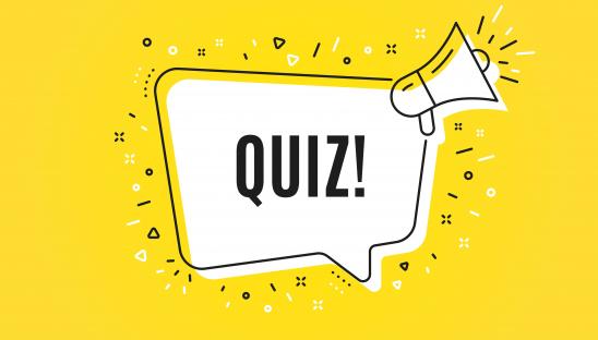 A stock image of the word quiz in a speech bubble with a yellow background